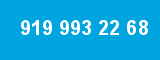 919 993 22 68 919 993 22 68